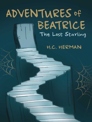 cover image of Adventures of Beatrice: the Lost Starling